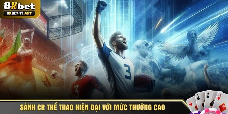 Sảnh CR Thể Thao hiện đại với mức thưởng cao